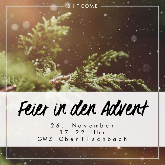 Sitcome - Jugendgottesdienst - Feier in den Advent