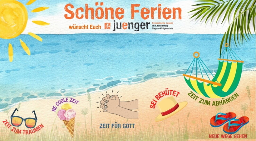 Wir wünschen Euch schöne Sommerferien!